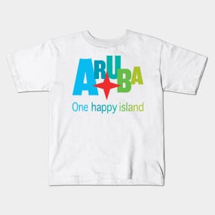 Aruba One Happy Island - all in colors. Kids T-Shirt